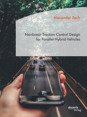 cover image of Nonlinear Traction Control Design for Parallel Hybrid Vehicles